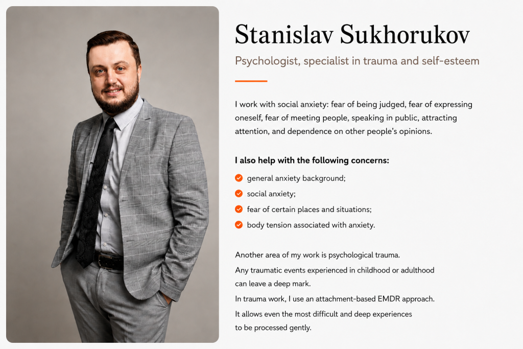 Psychologist Stanislav Sukhorukov, specialist in social anxiety, trauma and self-esteem